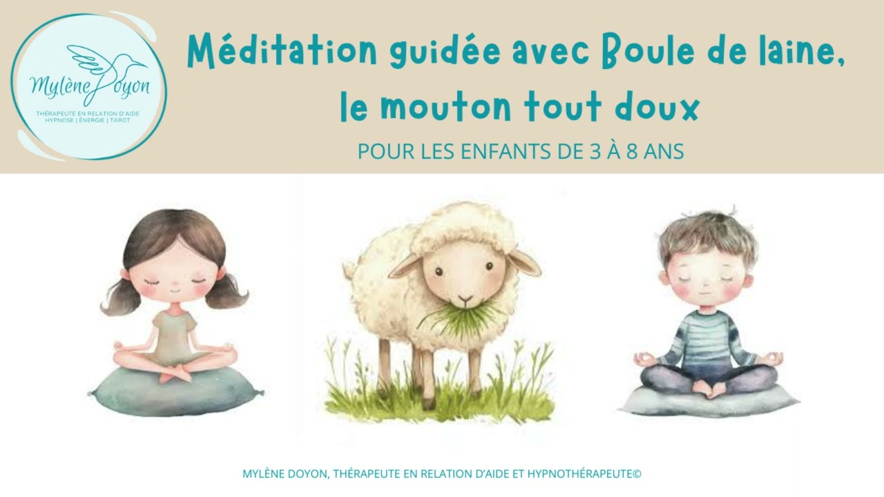 Méditation avec Boule de laine, le mouton tout doux