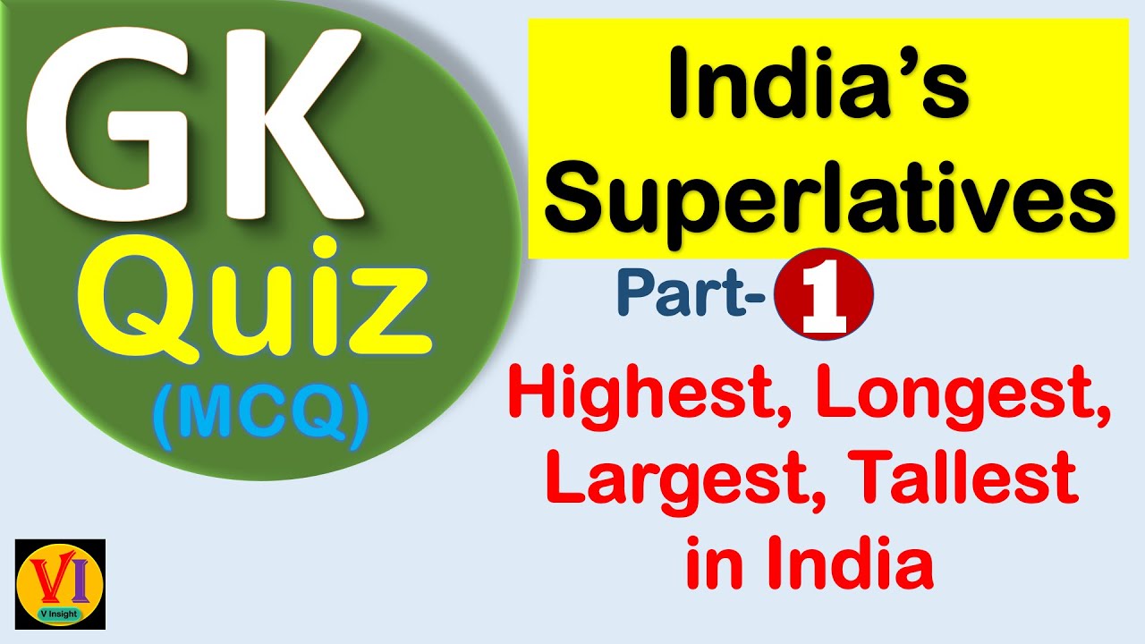 India's important Superlatives || GK MCQ Quiz || For Kids and competition || Top 10 Superlatives