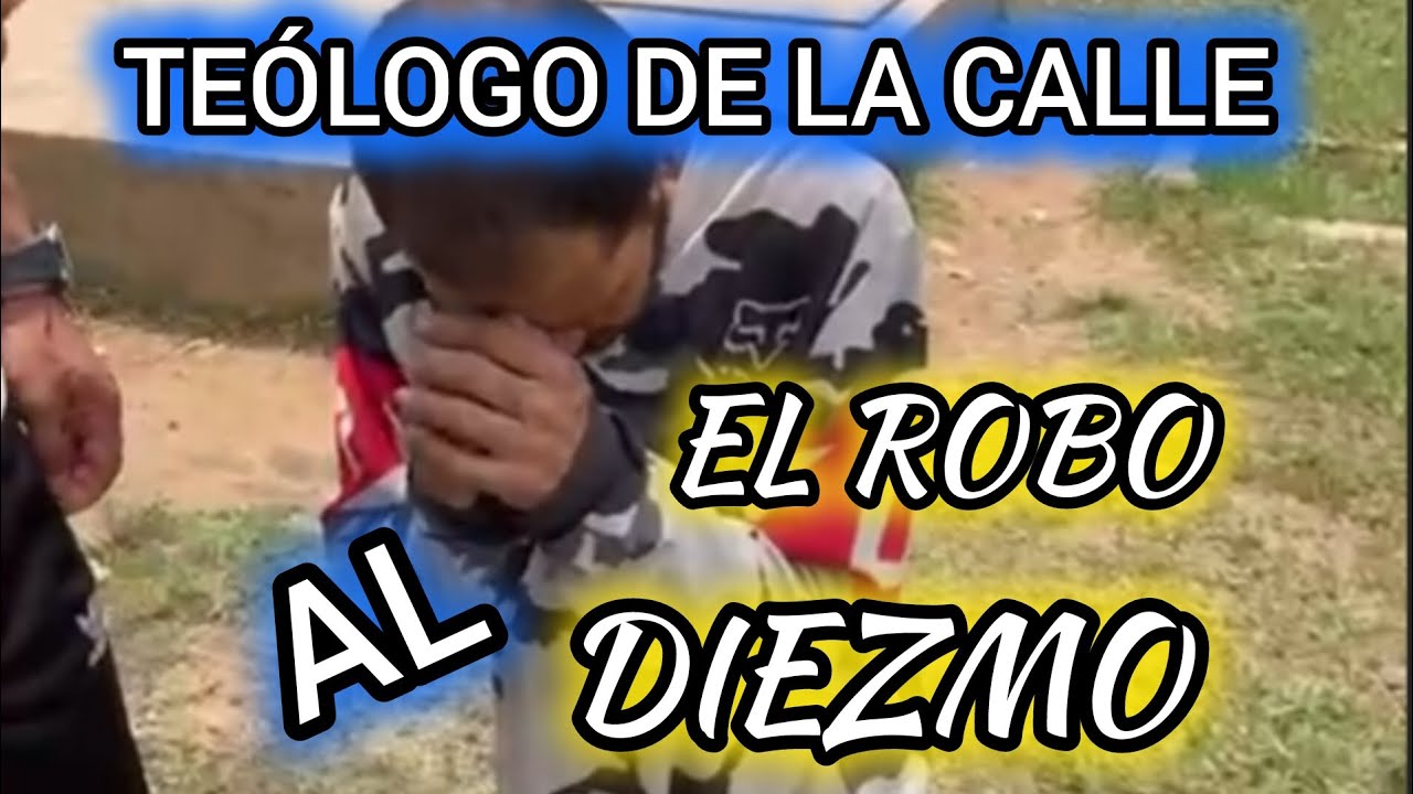 EL TEÓLOGO DE LA CALLE HABLA DEL ROBO AL DIEZMO 😱😱😱