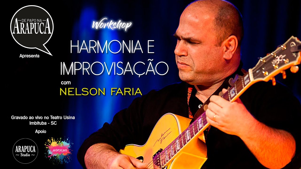 Arapuca Studios Apresenta: Workshop Harmonia e Improvisação com Nelson Faria