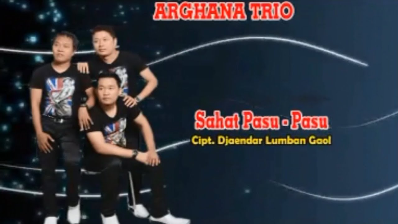 SAHAT PASU PASU||ARGHANA TRIO||LAGU BATAK TERBARU