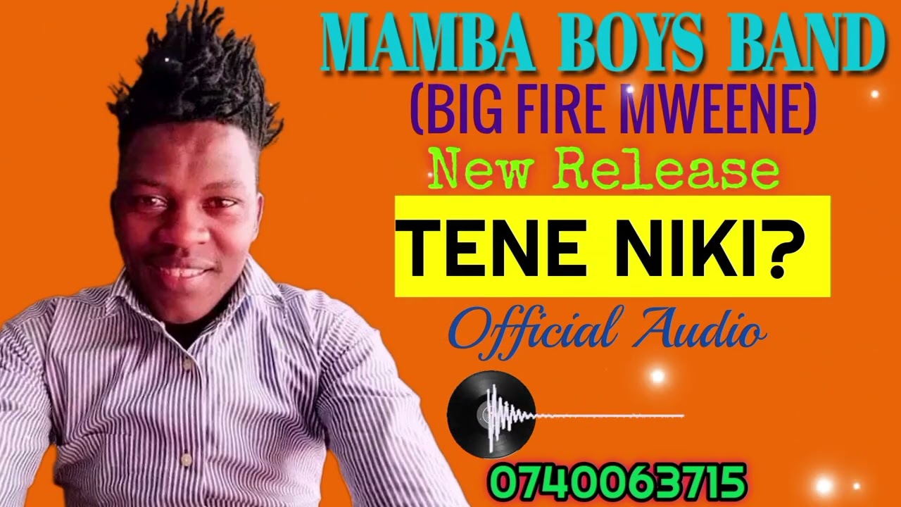 Tene Niki by Mamba Boys Band Big Fire Mweene