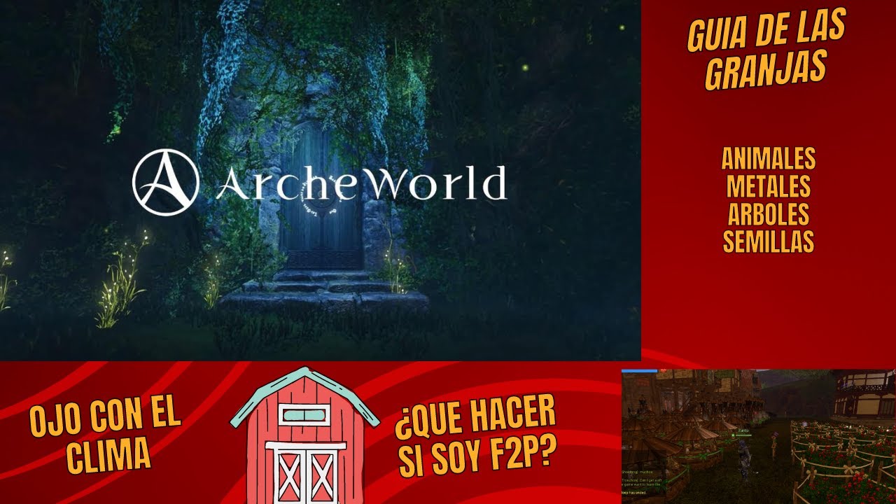 ARCHEWORLD guia de granjas  y cosecha f2p espa&ntilde;ol