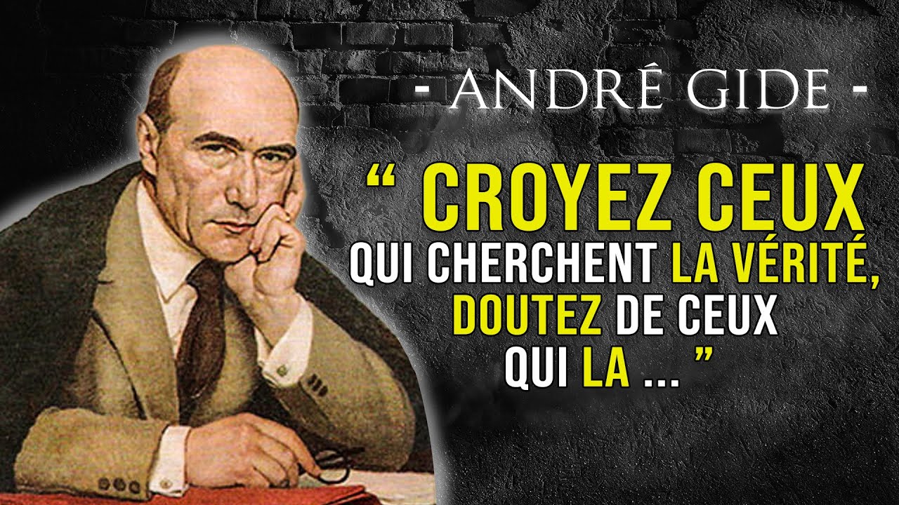 Mots de Sagesse d'Andr&eacute; Gide | Pens&eacute;es et Citations Inspirantes