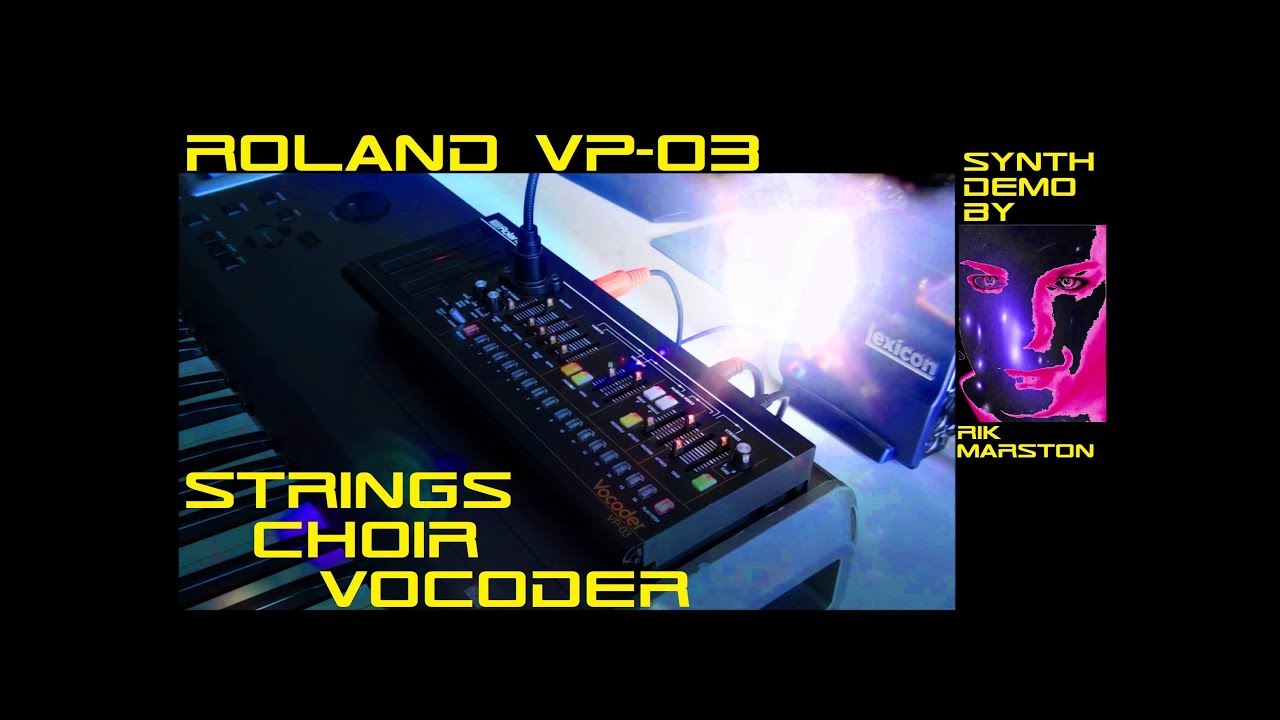 Roland VP-03 Strings Choir & Vocoder VP-330 Plus Boutique VC-340 Synthesizer Rik Marston