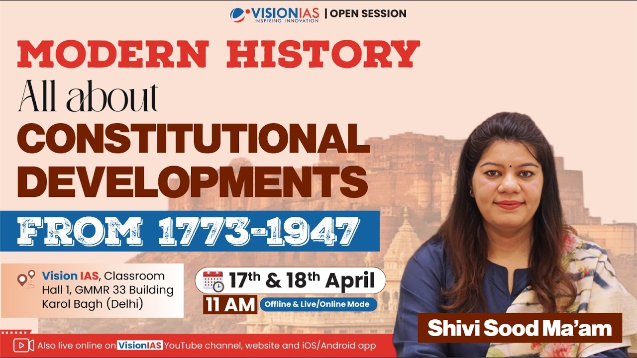 Open Session | Modern History | All about constitutional Developments From 1773-1947