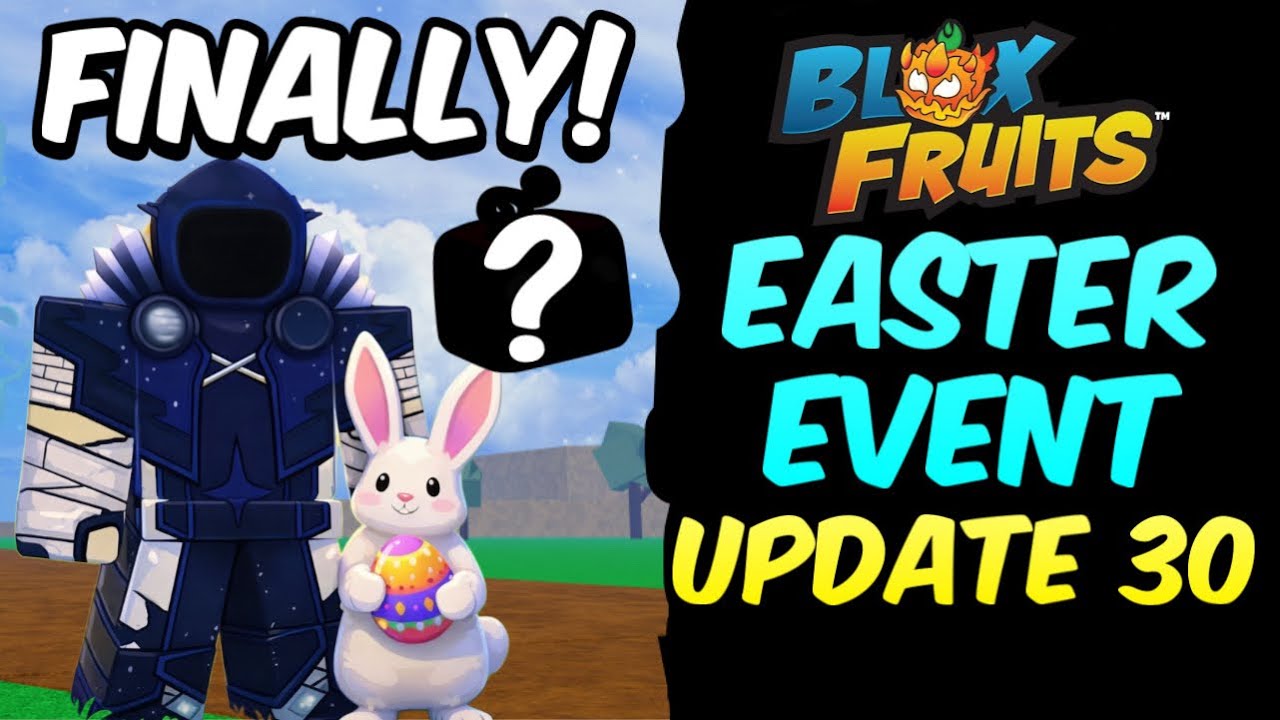 Easter Event UPDATE 30 FINALLY! Release Date + LEAKS in Blox Fruits