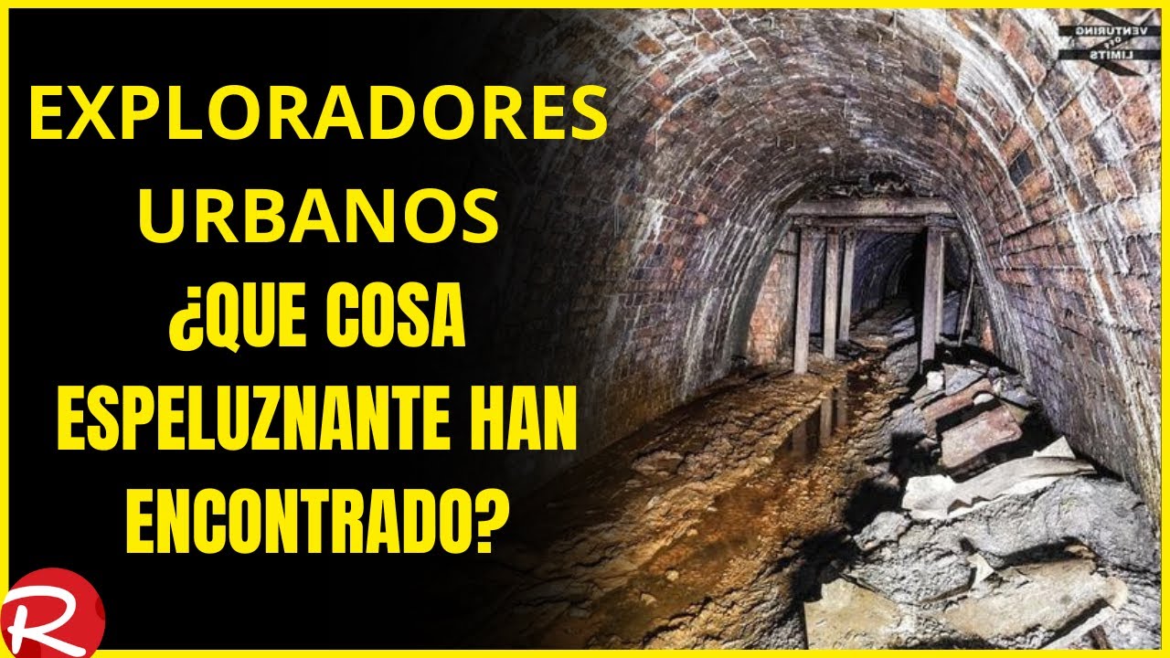 Exploradores urbanos ¿Que cosa ezpeluznante han encontrado mientras exploraban?