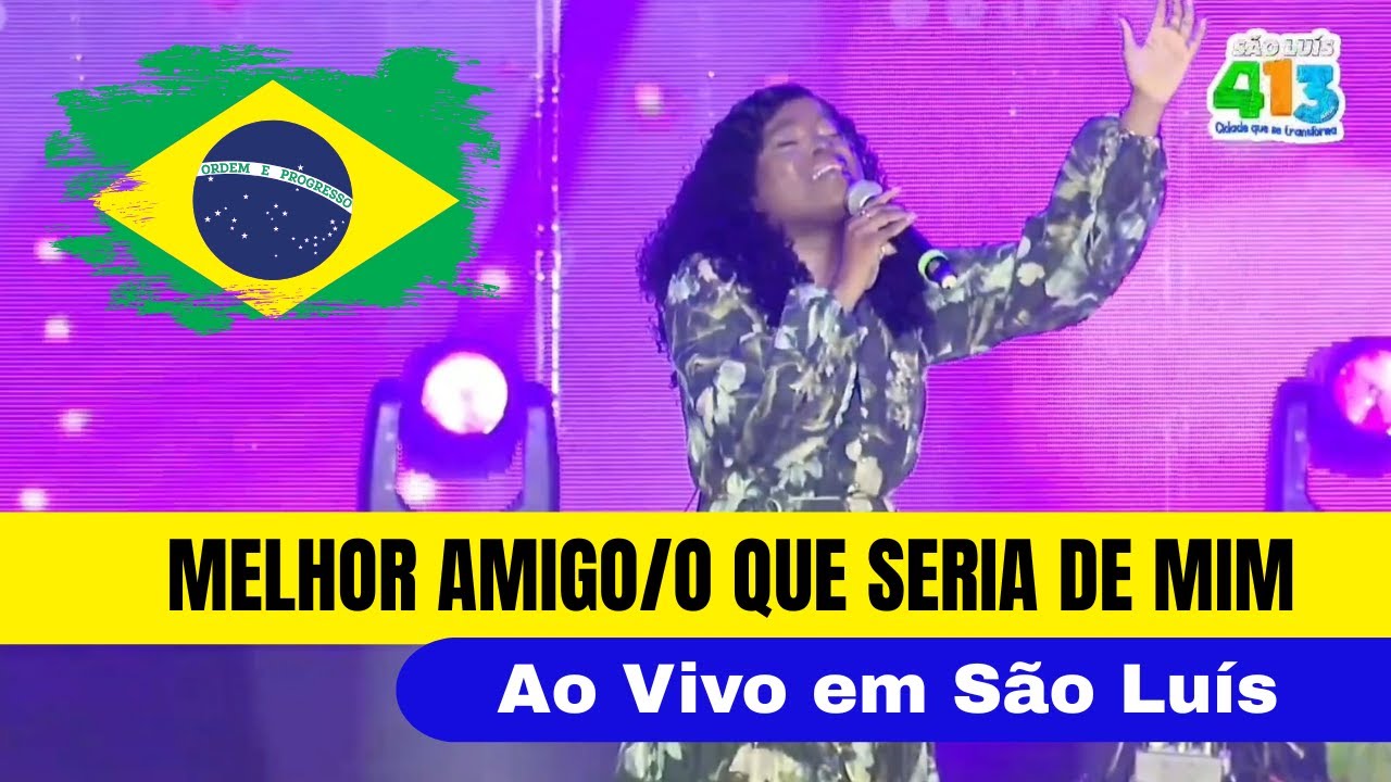 Nair Nany – Melhor Amigo / O Que Seria de Mim | Ao Vivo em São Luís
