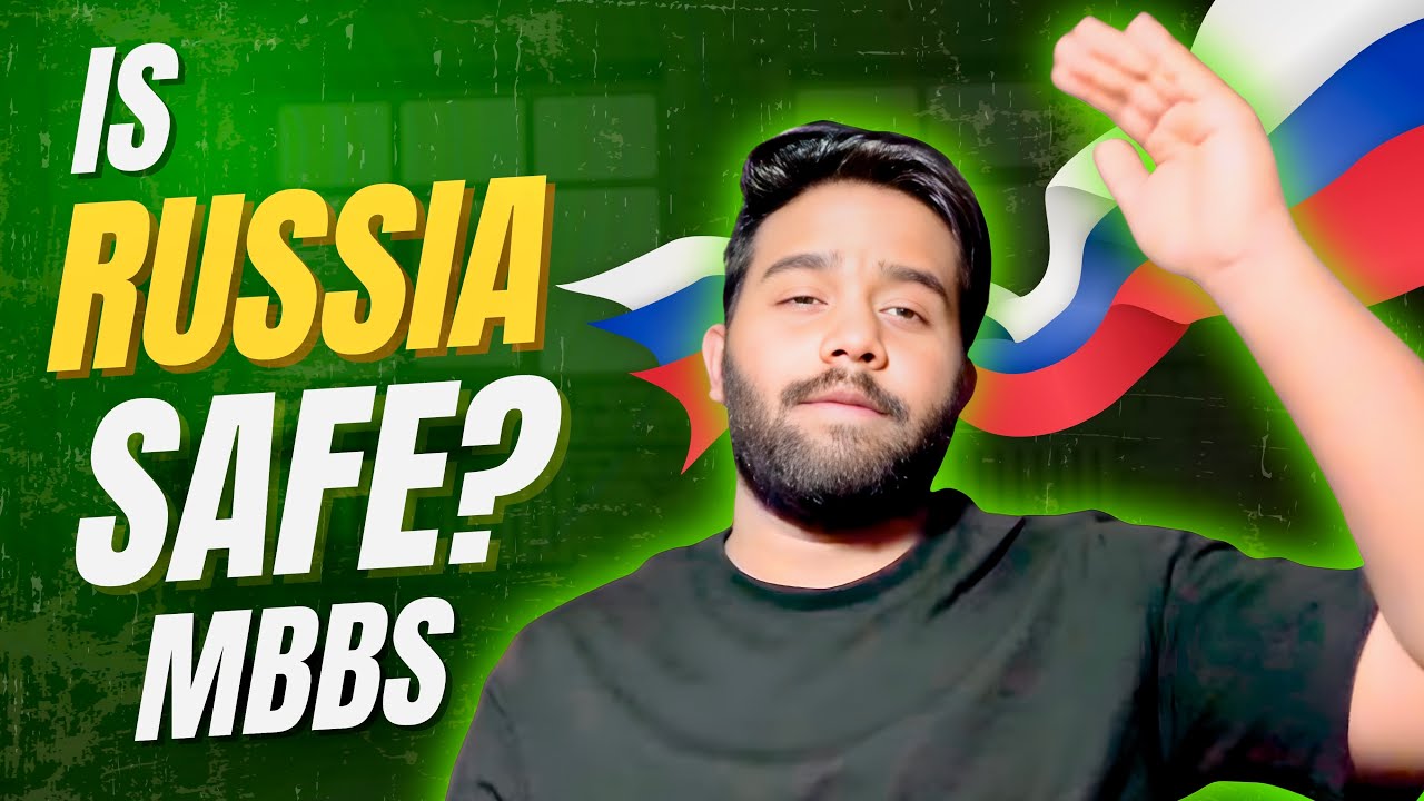 Russia Safe for MBBS⁉️