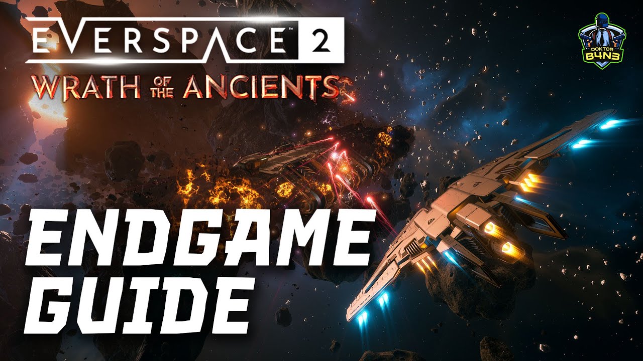 Endgame progression explained Everspace 2 Wrath of the Ancients