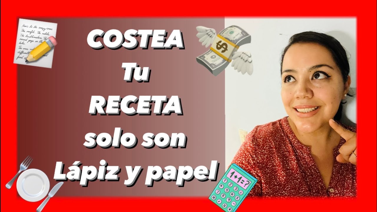 🤑💸Como SACAR COSTOS de RECETAS PASO a PASO solo con lápiz✏️ y 📄 papel