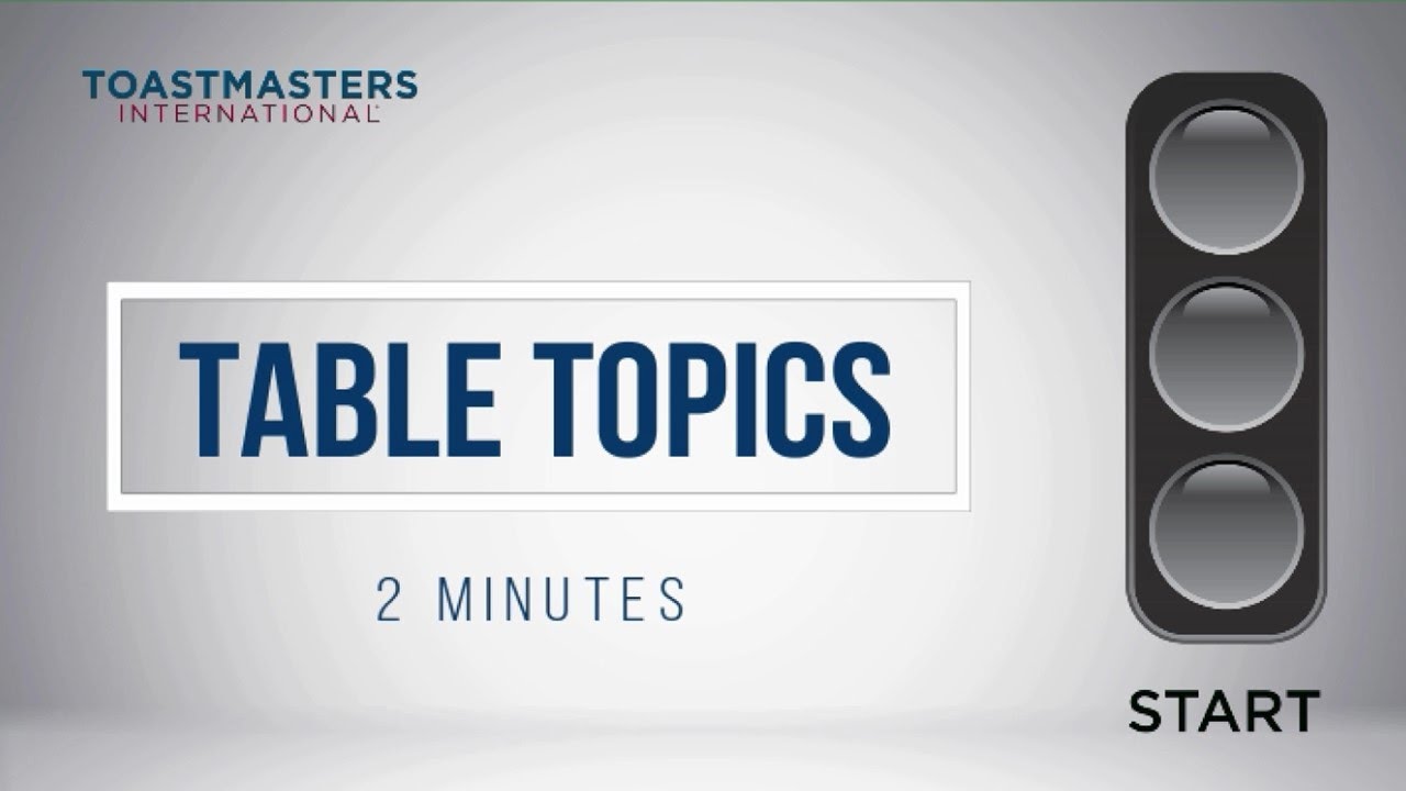 2-Minute Timer | TABLE TOPICS | TOASTMASTERS INTERNATIONAL