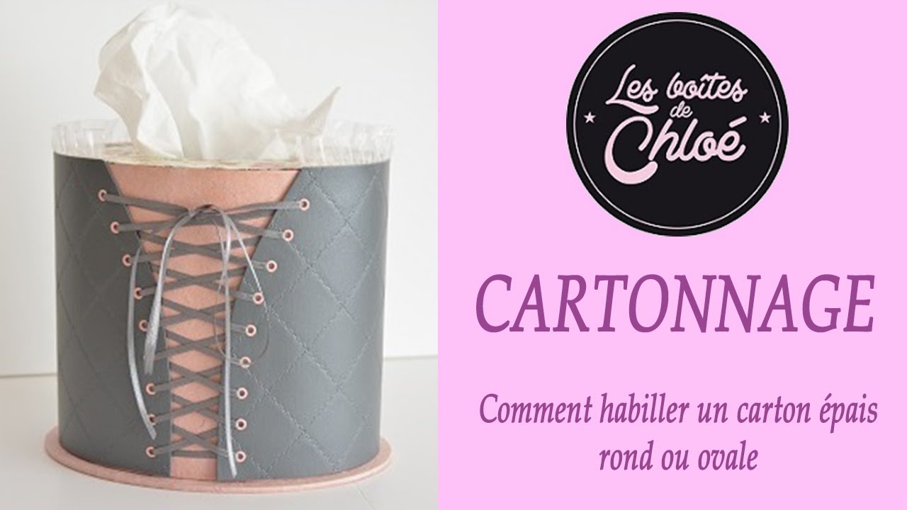 Comment habiller un carton épais rond ou ovale