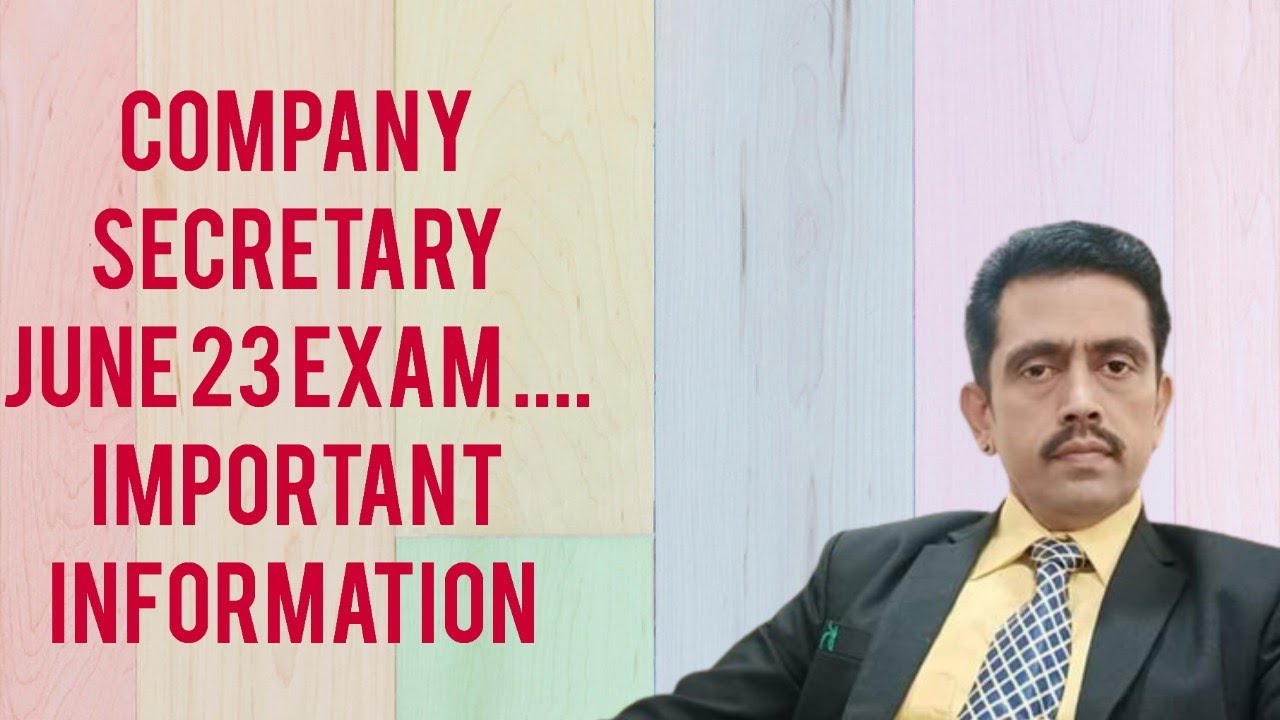 COMPANY SECRETARY JUNE 2023 EXAMINATIONS ....MUST WATCH