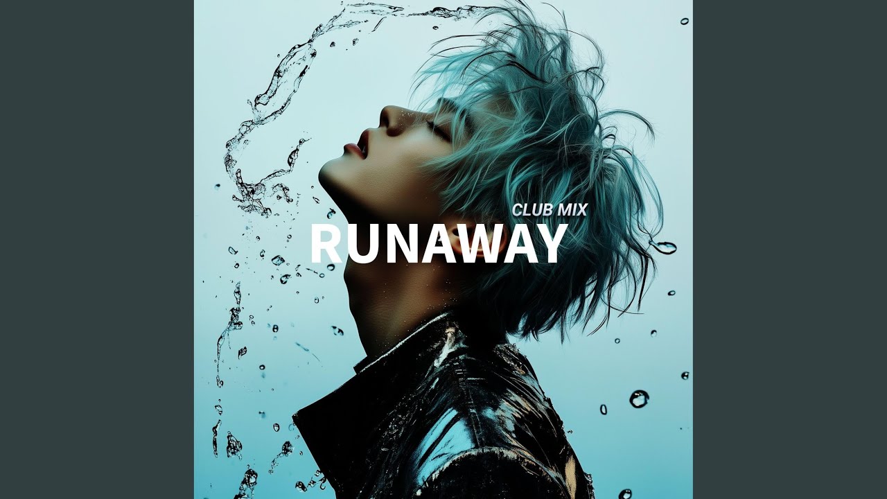 Runaway (Club Mix)