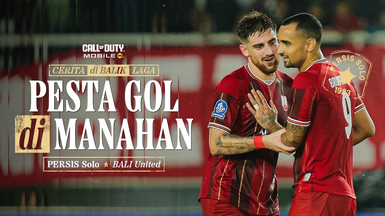 Pesta Gol di Manahan! ⚽️🔴 | #CeritadiBalikLaga: PERSIS Solo vs Bali United | Super League 25/26
