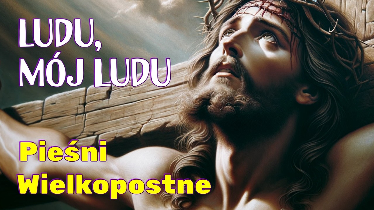 Ludu mój ludu. Pieśni Wielkopostne/Kocham Polskę. Tu mi dobrze.