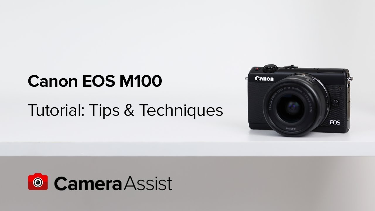 Canon EOS M100 Mirrorless Tutorial - Tips and Techniques