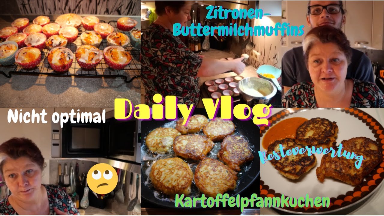 Daily Vlog / Zitronen-Buttermilchmuffins / Kartoffelpfannkuchen /Nicht optimal sauber / Mamaalltag
