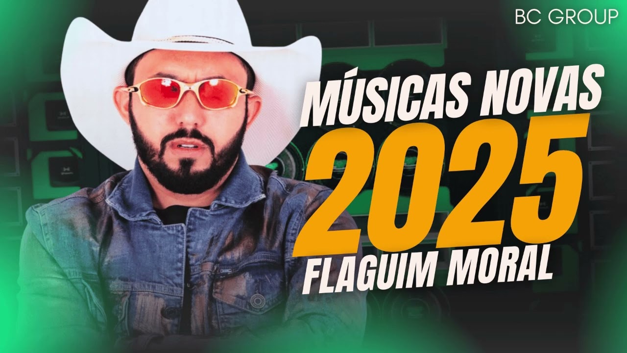🟨 FLAGUIM MORAL MÚSICAS NOVAS 2025 | FORRÓ DE VAQUEJADA 🟨