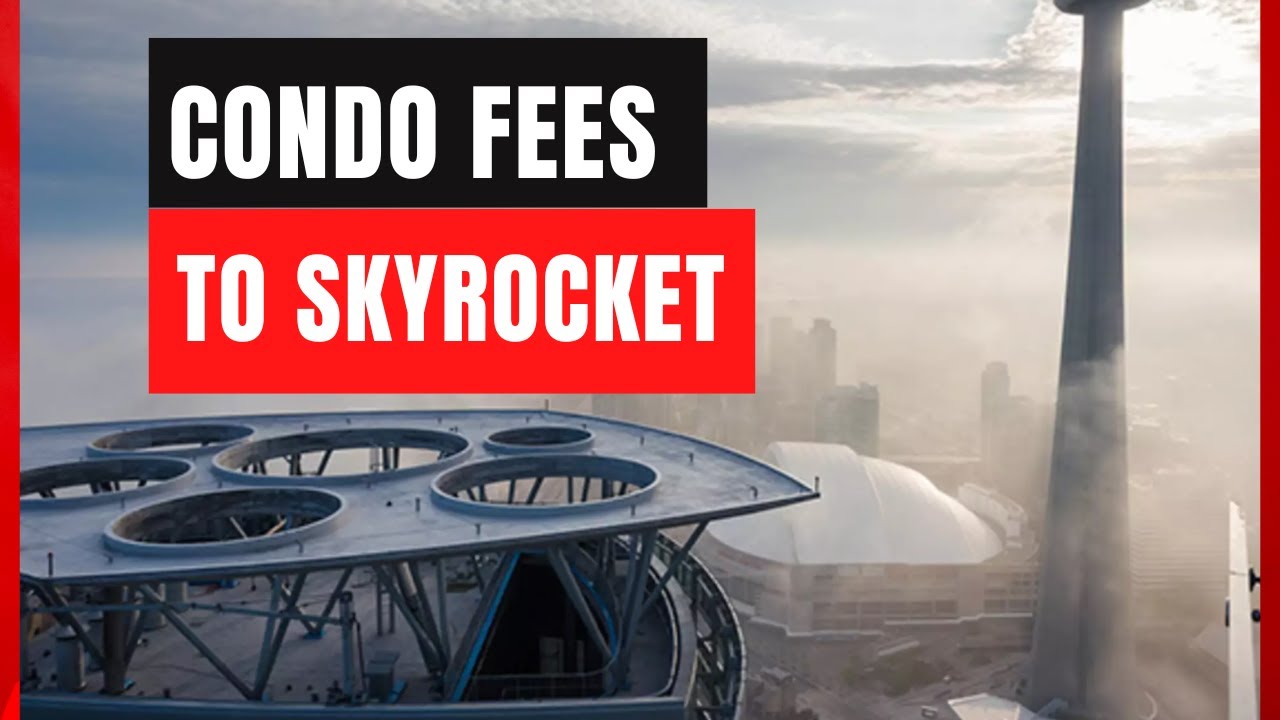 Condo Maintenance Fees to skyrocket
