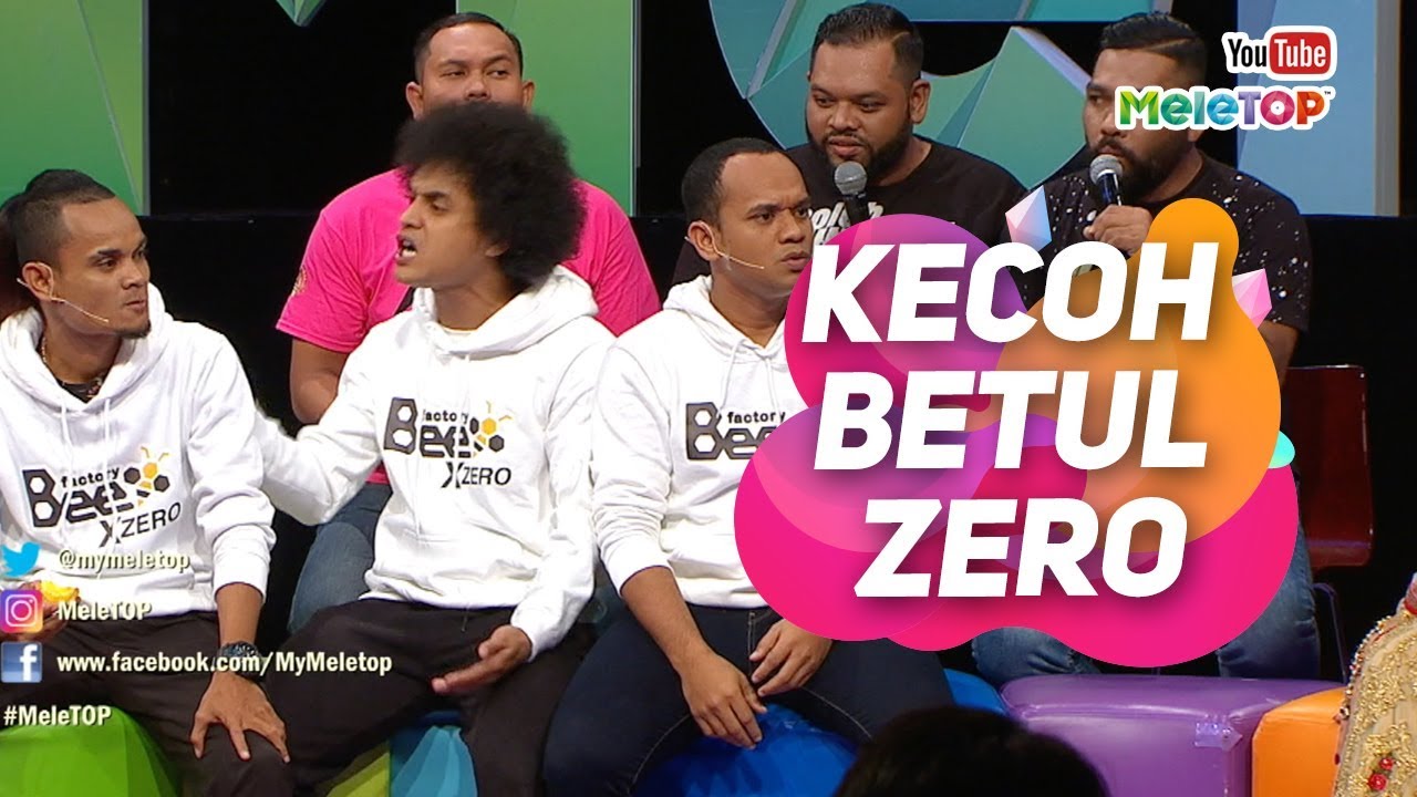 Kecoh betul ZERO MLM2018 sampai nak bergaduh | MeleTOP | Nabil & Neelofa