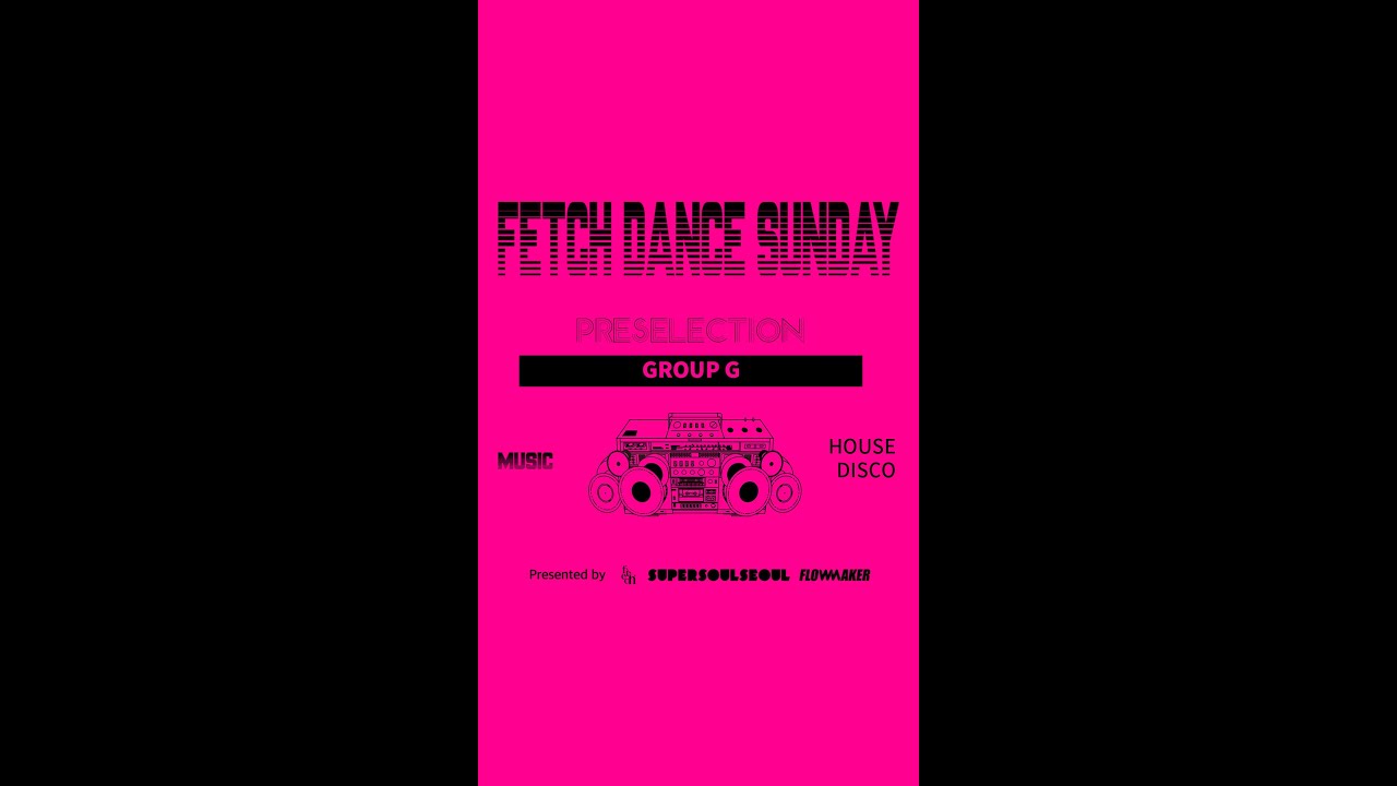 Group G - Preselection #fetchdancesunday #2024fetchdancesunday