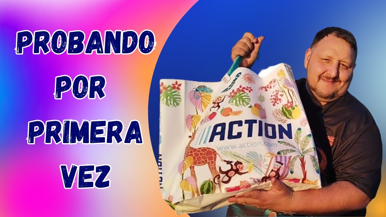PROBANDO POR PRIMERA VEZ PRODUCTOS DE ACTION