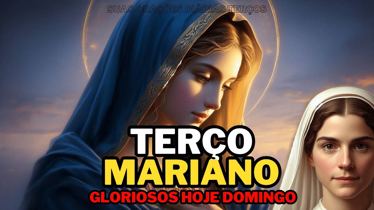 Terço mariano de hoje domingo (mistérios gloriosos)
