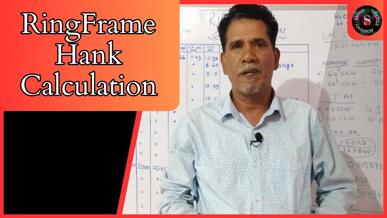 R/F Hank Calculation || Detailed Explanation || Sahoo Textile Academy