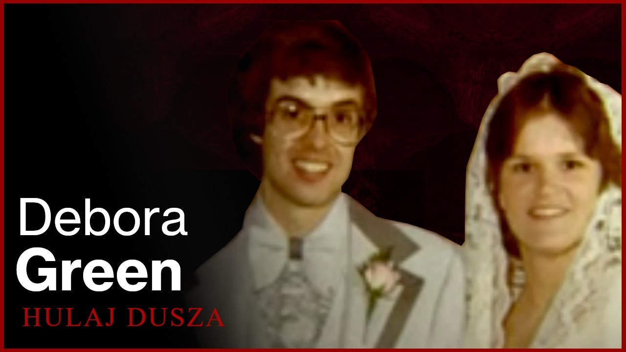 Za zamkniętymi drzwiami. Debora Green - kobieta idealna. Hulaj Dusza Historie Kryminalne