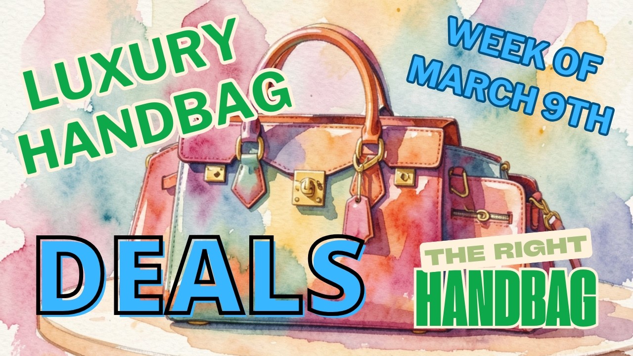 Luxury Handbag Deals Online, Found March 9, 2026: See the Deals I Found Today #deals