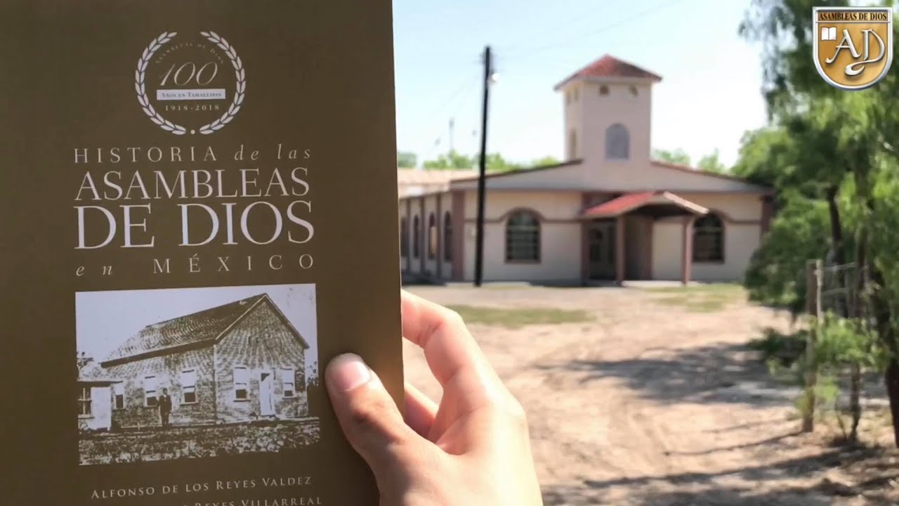Documental: Primer Iglesia de las Asambleas de Dios en M&eacute;xico, 103 a&ntilde;os de historia (1918 - 2021)