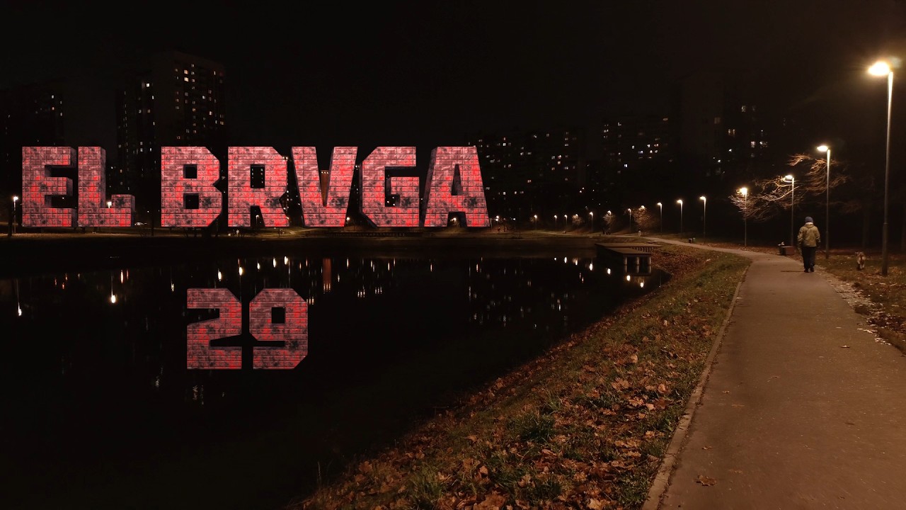 EL BRVGA - 29 (Official Music Video)