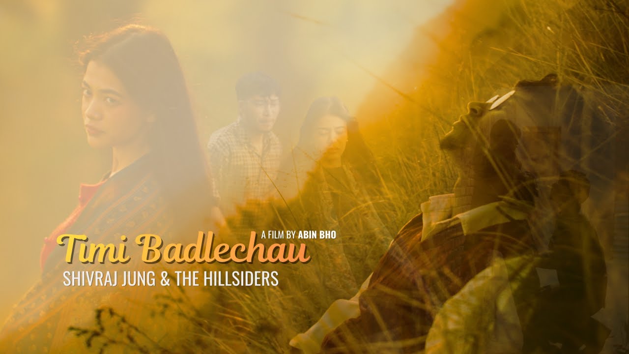 Timi Badlechau  | Official Music Video | Shivraj Jung & The Hillsiders | Bj&ouml;rn Guo | @abinbho