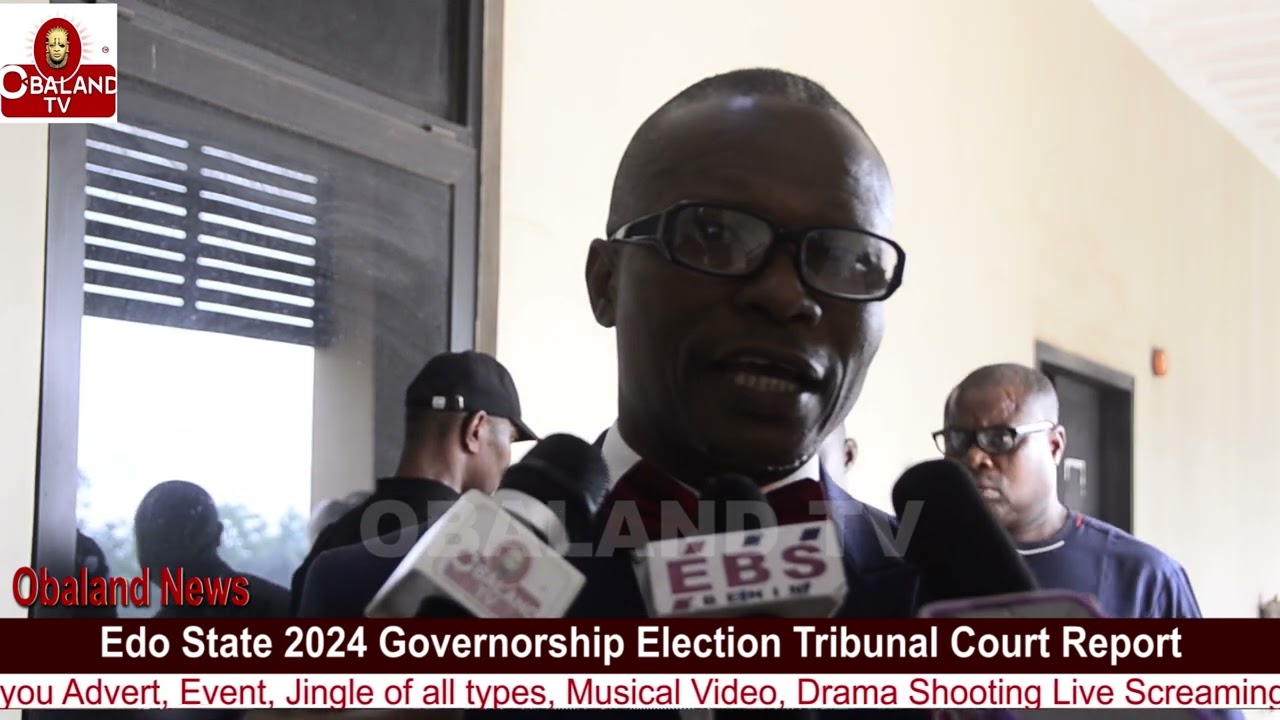 Edo Governorship Election Tribunal Court Report