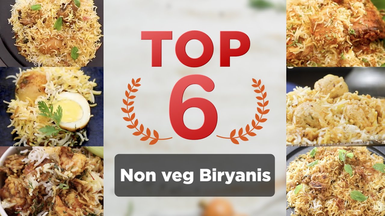 TOP 6 Non Veg Biryanis | इन 6 बेस्ट नॉन वेज बिरयानी को जरूर करें ट्राई | Sanjeev Kapoor Khazana