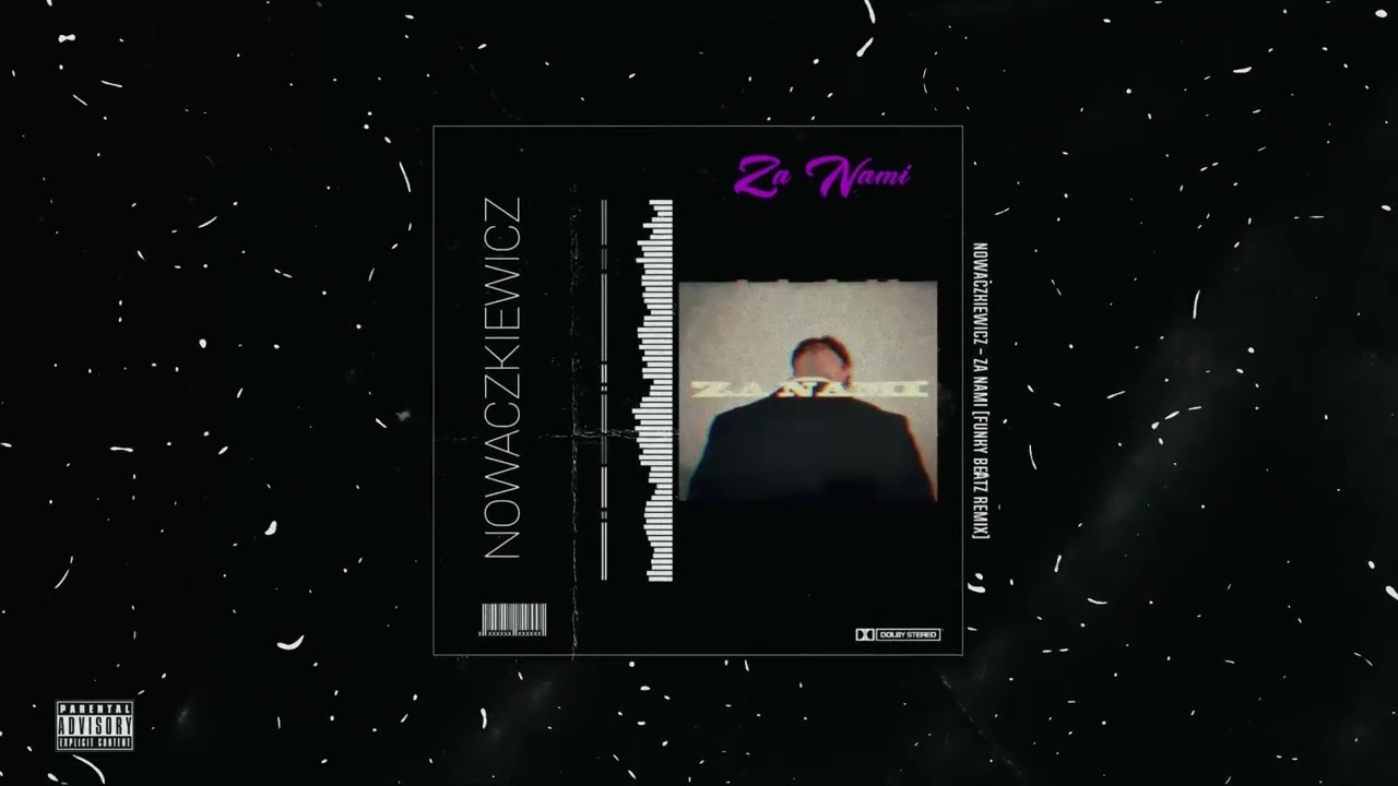 NOWACZKIEWICZ - Za nami (Funky beatz_ remix)