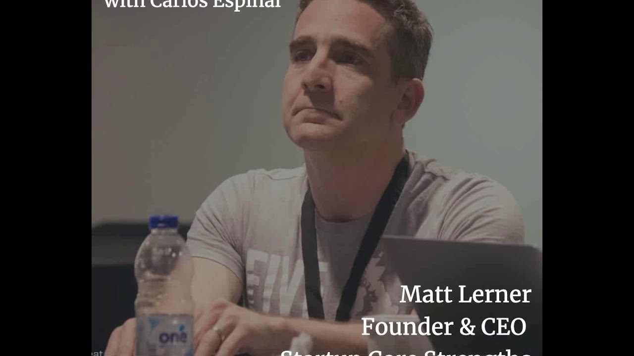 Matt Lerner, founder & CEO of Startup Core Strengths, on the importance of growth marketing
