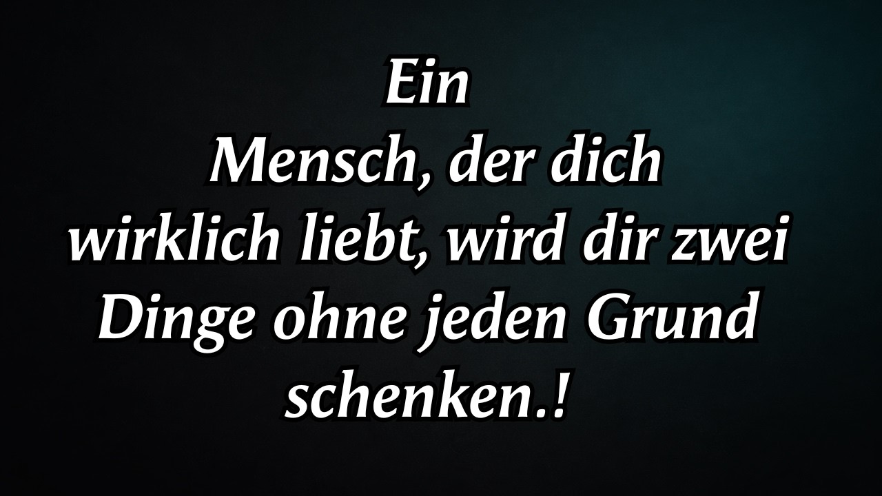 Eine Person, die dich wirklich liebt, gibt dir zwei Dinge – ohne Grund | Psychologie Fakten