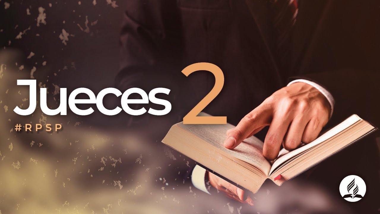 Jueces 2 - Reavivados Por Su Palabra | #RPSP