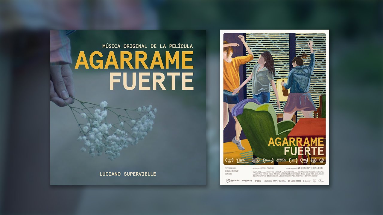 Agarrame Fuerte - Música original Luciano Supervielle