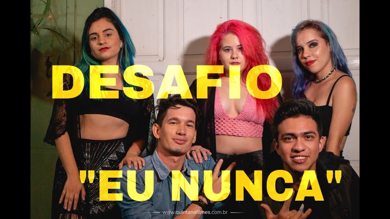 EU NUNCA feat- Larissa Escobar, Thiago Carrapeiro, Sara Resende, Karol Lannes e CIbelle Garcete