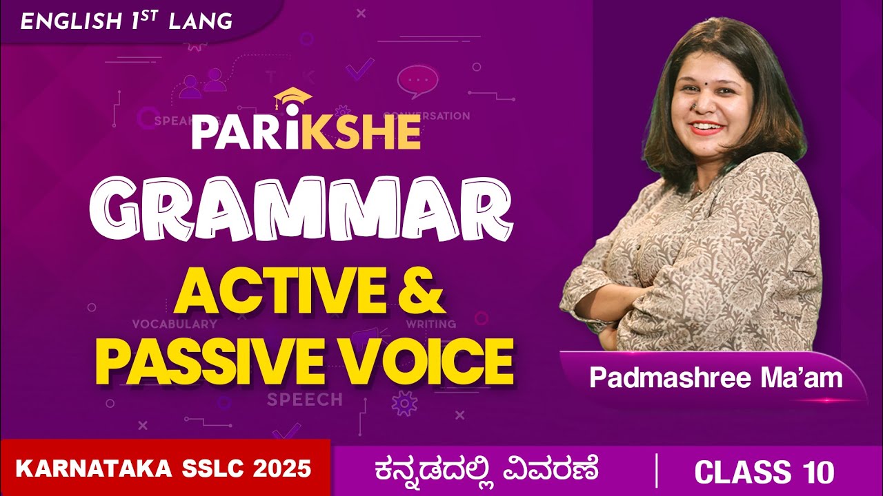 Grammar - Active and Passive voice | English 1st Language | Class 10 | Karnataka SSLC | In ಕನ್ನಡ