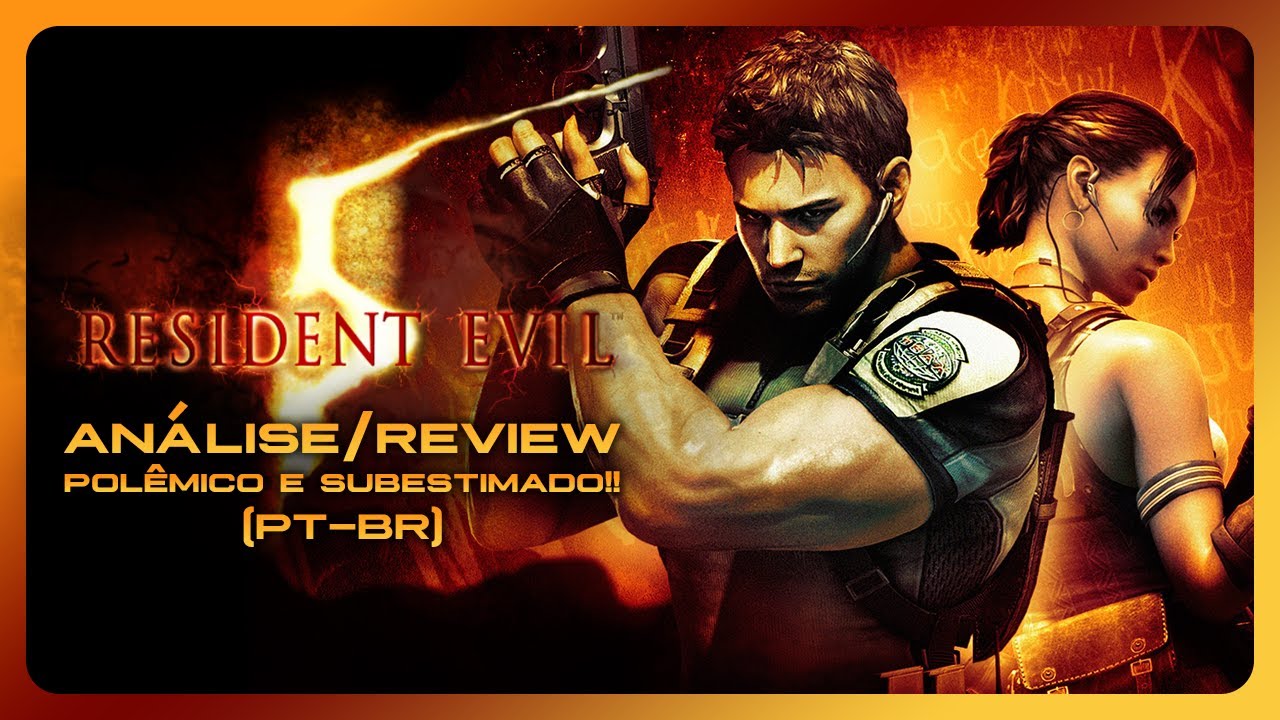 RESIDENT EVIL 5 &ndash; Pol&ecirc;mico e Subestimado | VALE A PENA? | AN&Aacute;LISE / REVIEW PT-BR
