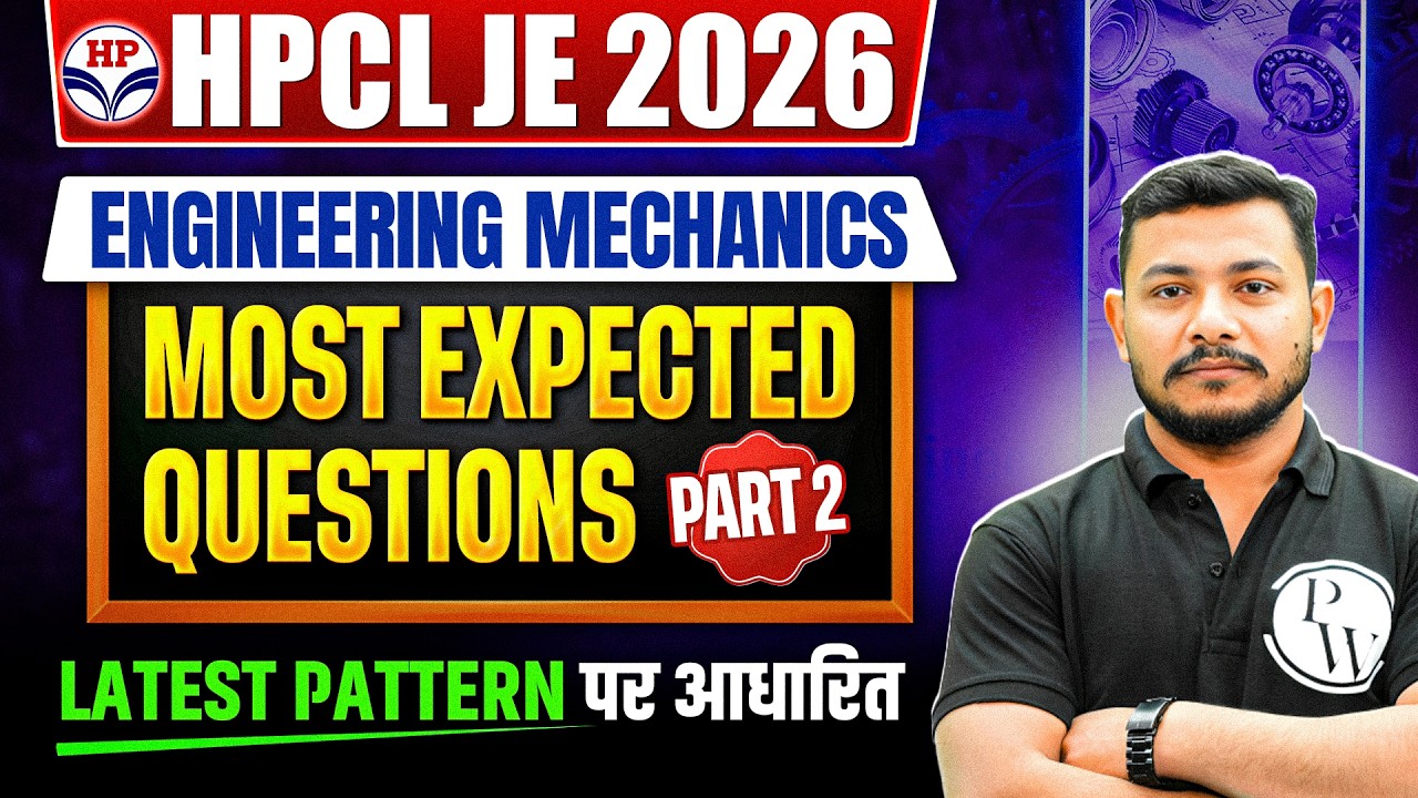 HPCL JE 2026 | HPCL JE Mechanical Engineering Class | Engineering Mechanics Most Expected Questions