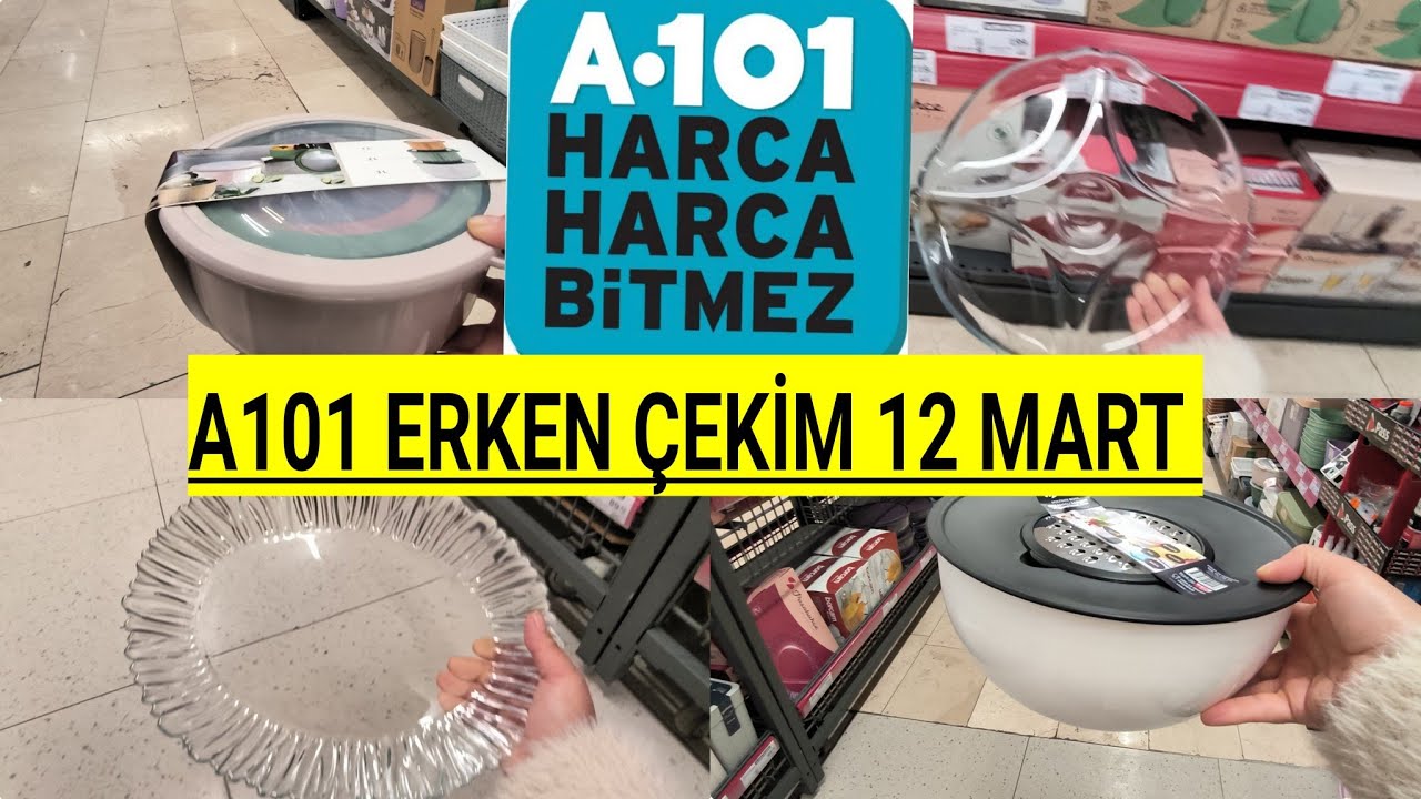 A101 ERKEN ÇEKİM A101 12 MART PERŞEMBE KATALOĞU A101 BU HAFTA YEPYENİ AKTÜEL ÜRÜNLER A101 BU HAFTA 