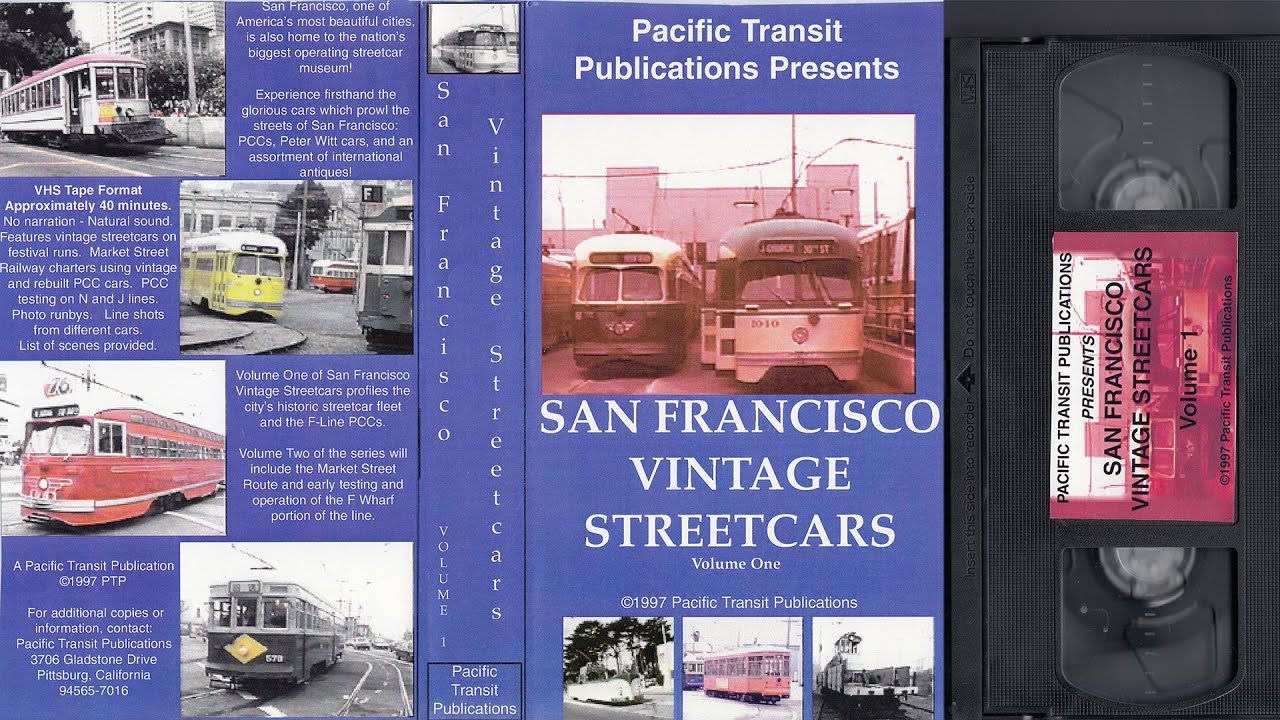 San Francisco Vintage Streetcars Vol 1 (1997) VHS 60fps