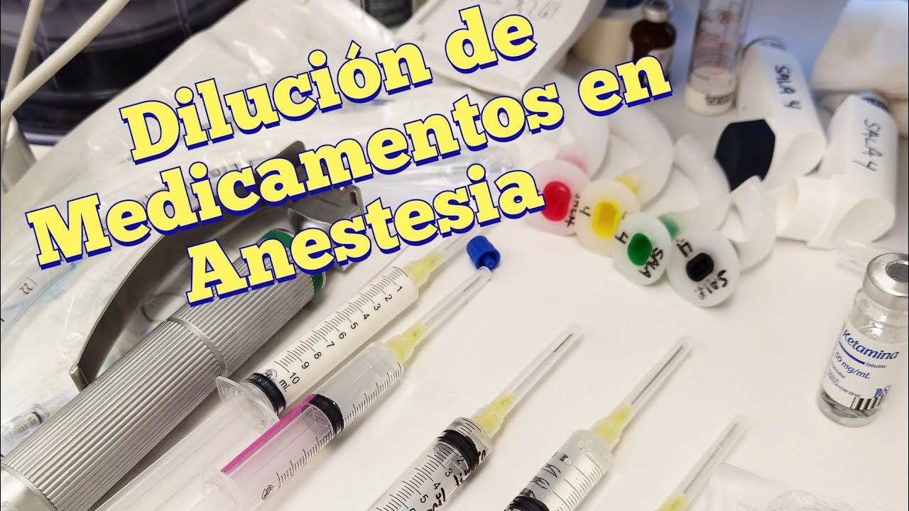 Dilución de medicamentos en anestesia